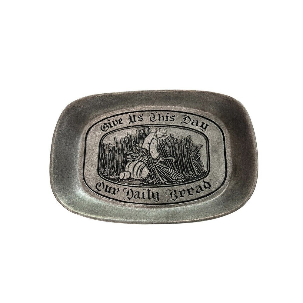 VINTAGE Walton Columbia PA - Give Us This Day Our Daily Bread - Pewter Tray 9” L